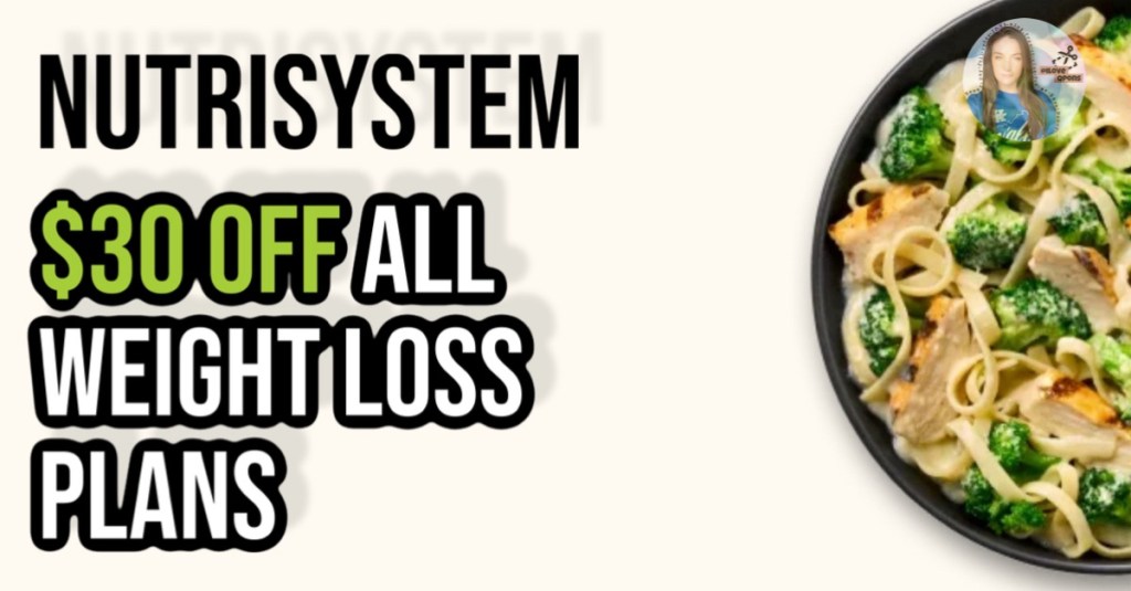 Save $30 on Nutrisystem Plans: Limited Time&nbsp;Offer