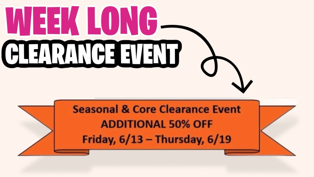 NEW Dollar General Clearance Event (June 13 –&nbsp;19)
